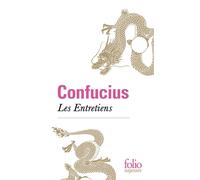 Les Entretiens - Confucius - Gallimard - Poche - Essai
