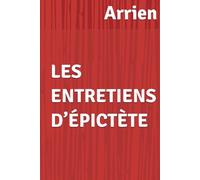 Les entretiens d’Épictète (Arrien)