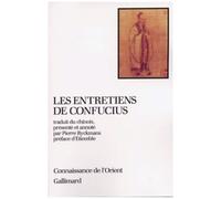 Confucius – Les Entretiens – Traduction Pierre Ryckmans – Préface d'Etiemble – Gallimard