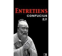 Les entretiens de Confucius et de ses disciples