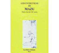 Les Entretiens de Mazu : maître Chan du VIIIe siècle