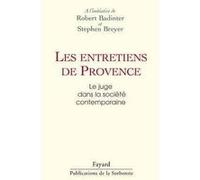 Les Entretiens de Provence Robert Badinter (Editeur en chef), Stephen Breyer (Auteur)