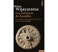 Les Entretiens du Bouddha Môhan Wijayaratna (Auteur)