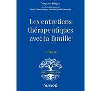 Les entretiens thérapeutiques avec la famille - 3e ed. Maurice Berger (Auteur)