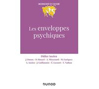 Les enveloppes psychiques - 2e éd.
