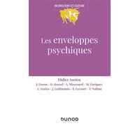 Les enveloppes psychiques 2nde édition - Didier Anzieu - Dunod - relié - Essai