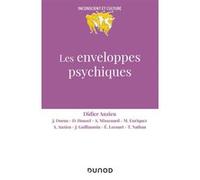 Les enveloppes psychiques Didier Anzieu (Auteur)