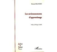 Les environnements d'apprentissage - Bernard Blandin - L'harmattan - broché - Essai