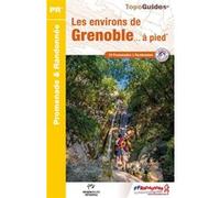 Les environs de Grenoble à pied Collectif (Auteur)