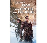 Les Épées de glace, T1 : Le Sang sur la lame