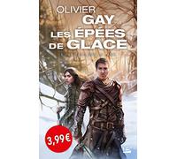 Les Épées de glace, T1 : Le Sang sur la lame OP PETITS PRIX IMAGINAIRE 2019