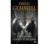 Les Épées de la Nuit et du Jour (réédition 30 ans) Edition spéciale anniversaire - David Gemmell - Milady - Poche - Roman