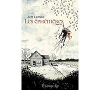 Les éphémères Jeff Lemire (Auteur), Sidonie Van Den Dries (Traduction)