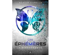Les Éphémères - 1. Discordance