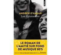 Les Éphémères - Andrew O'Hagan - Points - Poche - Roman