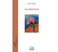 Henri Saigre – Les éphémères – Essai – Broché