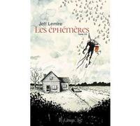 Jeff Lemire – Les éphémères – Tome 1 – Cartonné