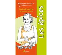 Les épices - Laurie Fourcade - Artemis Eds - broché - Guide