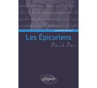 Les Épicuriens - Jean-Marc Bryard - Ellipses - broché - Etude