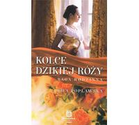 Les épines de la rose sauvage Ewa Pop³awska (Buch auf Polnisch)