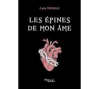 Les épines de mon âme