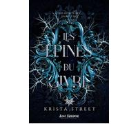 Les Épines du Givre Les Secrets du Givre et de la Neige, T2 - Krista Street - Lost Kingdom - ebook (ePub) - Roman