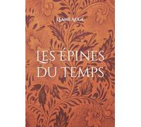 Les épines du temps