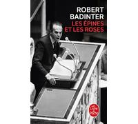 Les Épines et les Roses - Robert Badinter - Lgf - Poche - Essai