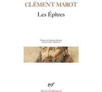 Les Épîtres Clément Marot (Auteur), Jean-Charles Monferran (Edité par), Guillaume Berthon (Edité par)