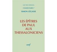 Les epitres de paul aux thessaloniciens Simon Légasse (Auteur)