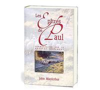Les Épitres de Paul Commentaire du Nouveau Testament