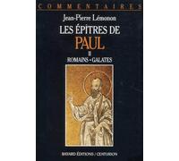 Les Epitres De Paul. Tome 2, Romains, Galates