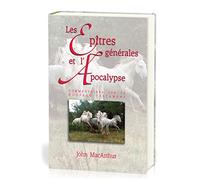 Les Épitres Générales et l'Apocalypse Commentaire du Nouveau Testament