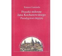 Les épopées amoureuses de Jan Kochanowski