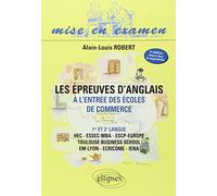 Les épreuves d'anglais à l'entrée des écoles de commerce 1re et 2e langue