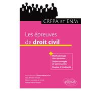 Les épreuves de droit civil au CRFPA et à l'ENM