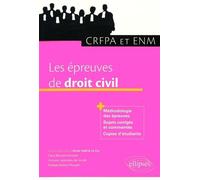 Les épreuves de droit civil au CRFPA et à l'ENM