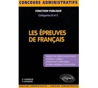 Les épreuves de français: Concours de catégories B et C