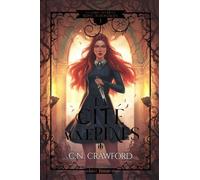 Les Épreuves De La Reine Démoniaque - Tome 1 - La Cité Aux Épines
