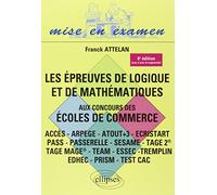 Les Épreuves De Logique Et De Mathématiques Aux Concours Des Écoles De Commerce