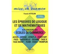 Les épreuves de logique et de mathématiques aux concours des écoles de commerce