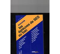 Les Épreuves De Ses Au Bac - Économie, Première Et Terminale Es