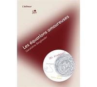 Les équations amoureuses - Géraldine Beigbeder - L'editeur A Part - broché - Roman