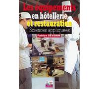 Les Équipements En Hôtellerie Et Restauration - Sciences Appliquées