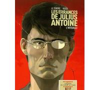 Les Errances de Julius Antoine - Intégrale Tomes 01 à 03