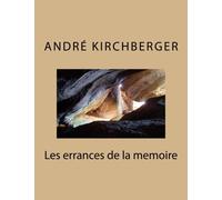 Les errances de la memoire
