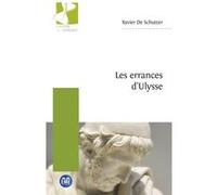 Les errances d'Ulysse Xavier De Schutter (Auteur)