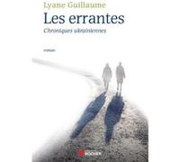 Les Errantes Lyane Guillaume (Auteur)