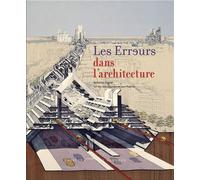 Les erreurs dans l'architecture - Antoine Vigne - Courtes Et Longues - relié - Etude