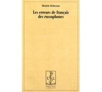 Les Erreurs De Français Des Russophones
